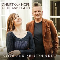 Přední strana obalu CD Christ Our Hope In Life And Death