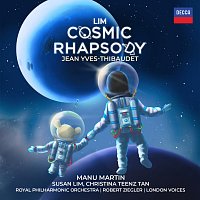 Jean-Yves Thibaudet, London Voices, Royal Philharmonic Orchestra, Robert Ziegler – Barua, Manu Martin: Lim Cosmic Rhapsody for Piano and Orchestra, Act V: II. Song of a Lost Tribe