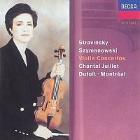 Chantal Juillet, Orchestre symphonique de Montréal, Charles Dutoit – Stravinsky: Violin Concerto//Szymanowski: Violin Concertos Nos. 1 & 2