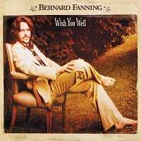 Bernard Fanning – Wish You Well [International Version]