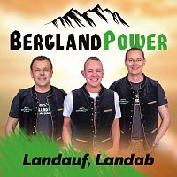 Bergland Power – Landauf, Landab