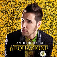 Antonio Maggio – L'Equazione