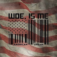 Woe, Is Me – American Dream EP