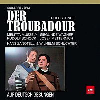 Josef Metternich, Melitta Muszely – Verdi auf Deutsch: Der Troubadour