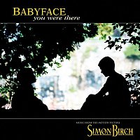 Babyface – You Were There