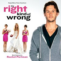 The Right Kind Of Wrong [Original Motion Picture Soundtrack]