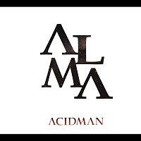 Acidman – Alma