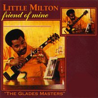 Little Milton – Friend Of Mine