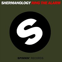Shermanology – Ring The Alarm