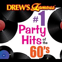 The Hit Crew – Drew's Famous #1 Party Hits Of The 60's