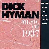 Dick Hyman – The Maybeck Recital Series, Vol. 3