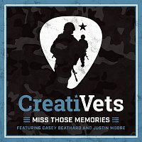 CreatiVets, Casey Beathard, Justin Moore – Miss Those Memories