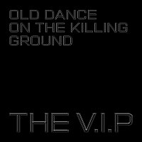Old Dance on the Killing Ground