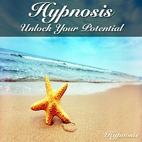 Hypnosis – Hypnosis - Unlock Your Potential