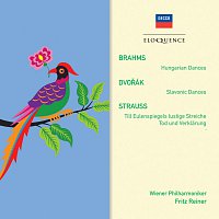 Fritz Reiner – Brahms: Hungarian Dances; Dvorak: Slavonic Dances; R. Strauss: Tod und Verklarung; Till Eulenspiegel
