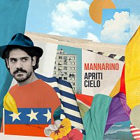 Mannarino – Apriti Cielo