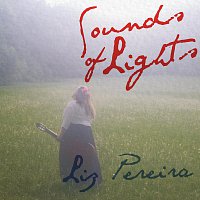 Liz Pereira – Sounds of Lights