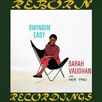 Sarah Vaughan, Her Trio – Swingin' Easy (Expanded, HD Remastered)