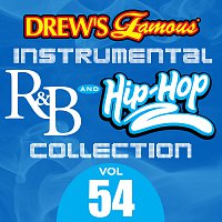 The Hit Crew – Drew's Famous Instrumental R&B And Hip-Hop Collection [Vol. 54]