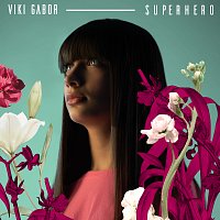 Viki Gabor – Superhero [English Version]