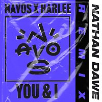 Navos, HARLEE – You & I [Nathan Dawe Remix]