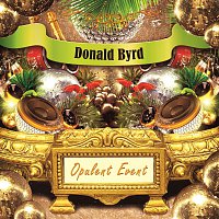 Donald Byrd, Pepper Adams – Opulent Event