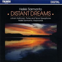 Juhani Aaltonen, Heikki Sarmanto – Sarmanto : Distant Dreams
