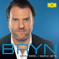 Bryn Terfel, London Symphony Orchestra, Barry Wordsworth – Simple Gifts