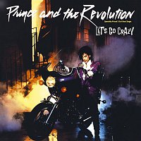 Prince & The Revolution – Let's Go Crazy