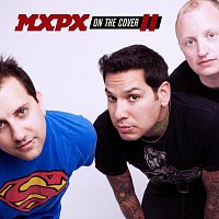 MxPx – On The Cover II