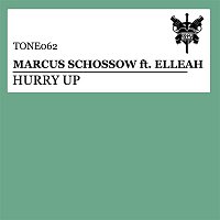 Marcus Schossow – Hurry Up (feat. Elleah)