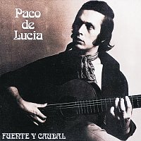 Paco De Lucía – Fuente Y Caudal