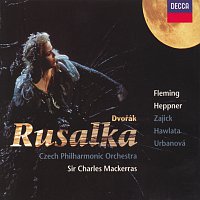 Renée Fleming, Ben Heppner, Czech Philharmonic, Sir Charles Mackerras – Dvorák: Rusalka