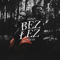 AdMa, Bonson – Bez Łez