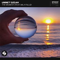 Ummet Ozcan – The Moment (feat. Mila Falls)