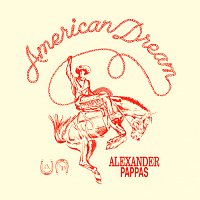 Alexander Pappas – AMERICAN DREAM