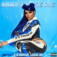 Lebra Jolie – Don't Like Me