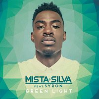 Mista Silva, Syron – Green Light