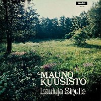Mauno Kuusisto – Lauluja sinulle