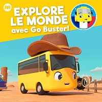 Little Baby Bum Comptines Amis, Go Buster en Francais – Explore le monde avec Go Buster!