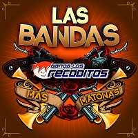 Přední strana obalu CD Las Bandas Más Matonas