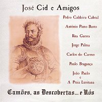 José Cid – Camoes, As Descobertas... E Nós