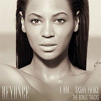 Beyoncé – I Am...sasha Fierce The Bonus Tracks