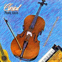 Maranatha! Instrumental – Classical Praise Cello