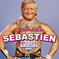 Patrick Sébastien – Baracuda (Remix)