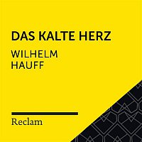 Reclam Horbucher x Winfried Frey x Wilhelm Hauff – Hauff: Das kalte Herz (Reclam Horbuch)
