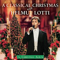 Helmut Lotti – A Classical Christmas With Helmut Lotti [Live]