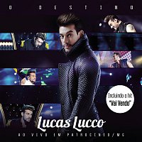 Lucas Lucco – O Destino (Bonus Track Version)