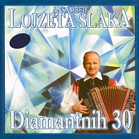 Ansambel Lojzeta Slaka – Diamantnih 30, 1