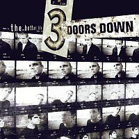 3 Doors Down – The Better Life